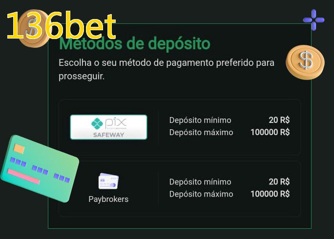 O cassino 136betbet oferece uma grande variedade de métodos de pagamento